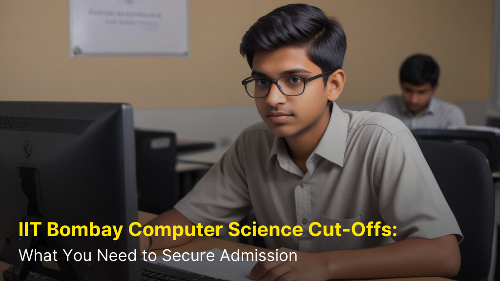 IIT Bombay Computer Science Cut-Offs: What You Need to Secure Admission 3 Computer Science Cut-Offs
