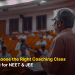 How to Choose the Right Coaching Class in Mumbai for NEET and JEE 4 Choose the Right Coaching